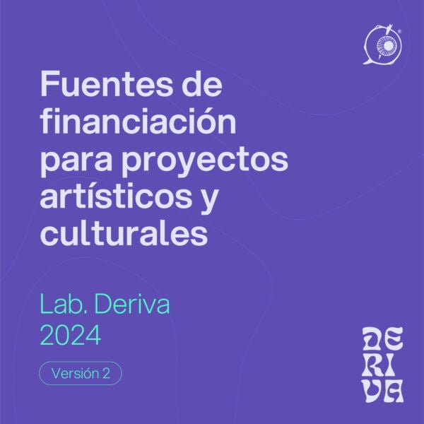 Fuentes de financiación para proyectos artísticos y culturales - Laboratorio Virtual - La Astilla en el Ojo